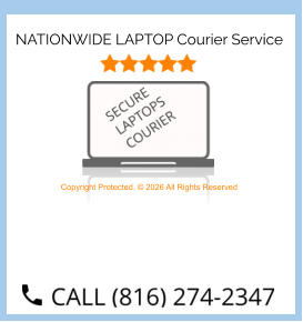 NATIONWIDE LAPTOP Courier Service Copyright Protected. © 2026 All Rights Reserved